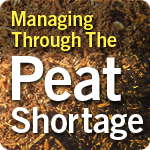 Managing Through The Peat Shortage [Special Report]