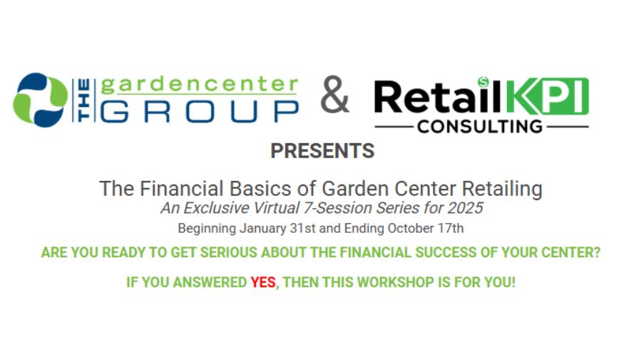 The Financial Basics of Garden Retailing from The Garden Center Group and RetailKPI Consulting