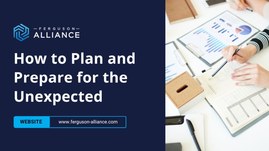 "How to Plan and Prepare for the Unexpected in Your Family Business" from the Ferguson Alliance